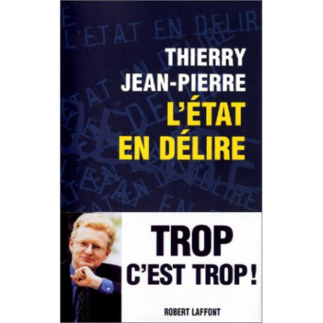 L'Etat en délire L'Etat en délire