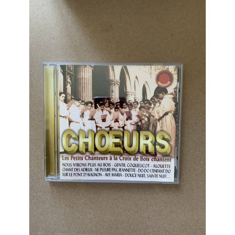 CHOEURS les petits chanteurs à la croix de bois CHOEURS les petits chanteurs à la croix de bois