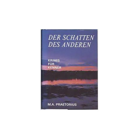 DER SCHATTEN DES ANDEREN KRIMIS FUR KENNER DER SCHATTEN DES ANDEREN KRIMIS FUR KENNER