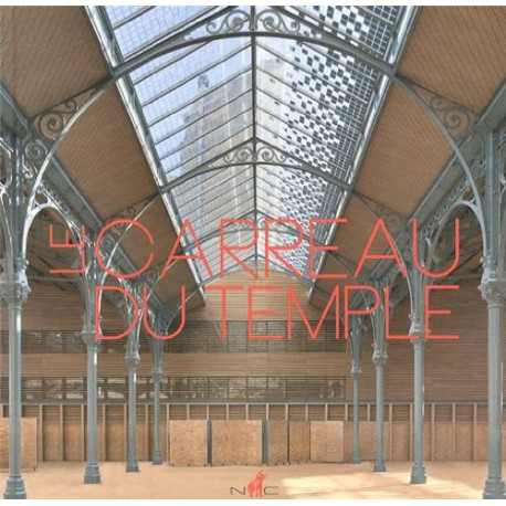 Le Carreau du Temple Le Carreau du Temple