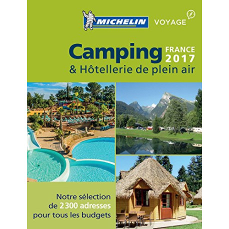 Camping France 2017 Michelin Camping France 2017 Michelin