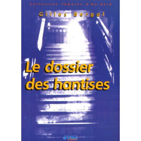 Le Dossier des hantises Le Dossier des hantises