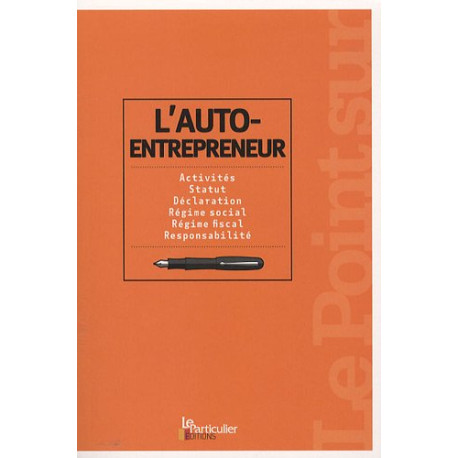 L'auto-entrepreneur L'auto-entrepreneur