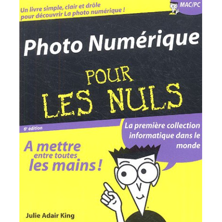 Photo Numérique pour les Nuls Photo Numérique pour les Nuls