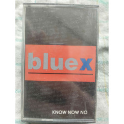 Blue X Know now no Cassette Audio-K7 NEUVE SOUS BLISTER