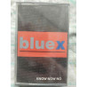 Blue X Know now no Cassette Audio-K7 NEUVE SOUS BLISTER