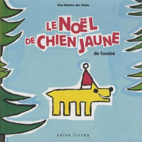 Le Noël de Chien Jaune Le Noël de Chien Jaune