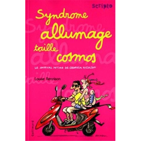 Le journal intime de Georgia Nicolson 5 : Syndrome allumage taille... Le journal intime de Georgia Nicolson 5 : Syndrome allumage taille...