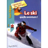 Le ski quelle aventure