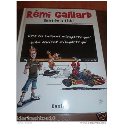 Rémi Gaillard emmerde la télé! /éditions Kantik