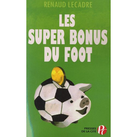 Les super bonus du foot Les super bonus du foot