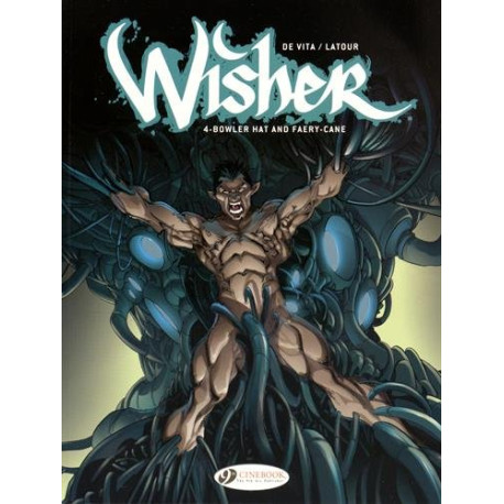 Wisher - tome 4 Bowler Hat and Faery-Cane (04) Wisher - tome 4 Bowler Hat and Faery-Cane (04)