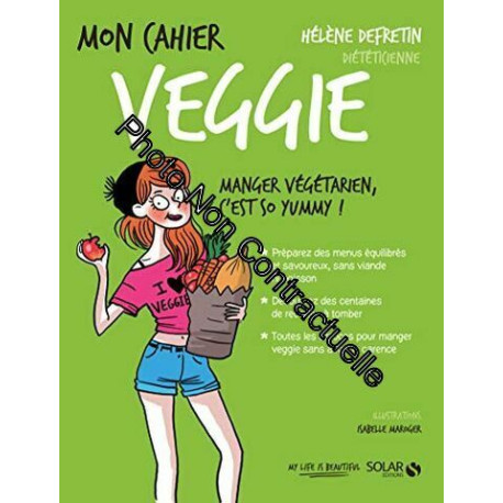 Mon cahier Veggie Mon cahier Veggie