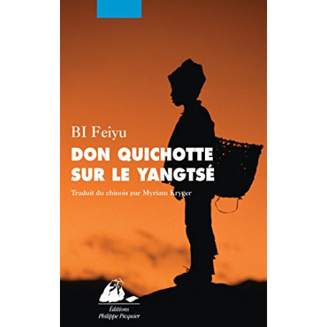 Don Quichotte sur le Yangtse Don Quichotte sur le Yangtse