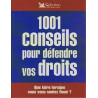 1001 conseils pour défendre vos droits