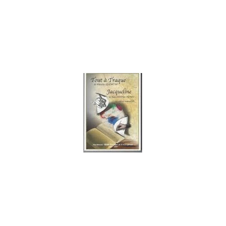 TOUT A TRAQUE ( de Natacha QUENTIN) - JACQUELINE ( de Hani... TOUT A TRAQUE ( de Natacha QUENTIN) - JACQUELINE ( de Hani...