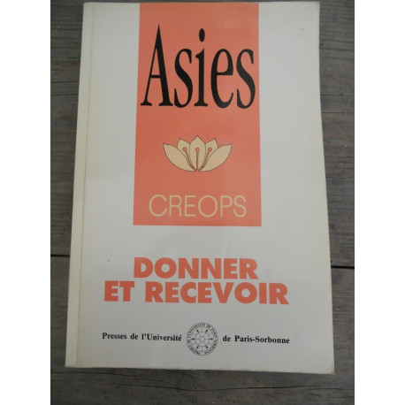 Asies i Donner et recevoir Presses de l'université sorbonne