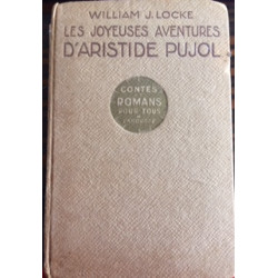 LES JOYEUSES AVENTURES D'ARISTIDE PUJOL - CONTES ET ROMANS POUR TOUS