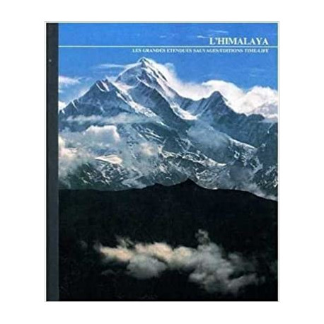 L'himalaya Les grandes étendues sauvages L'himalaya Les grandes étendues sauvages