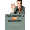 Les vendeurs sont-ils tous des prédateurs