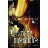 L'esclave incendiaire