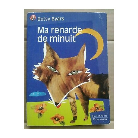 Ma Renarde de Minuit flammarion Ma Renarde de Minuit flammarion