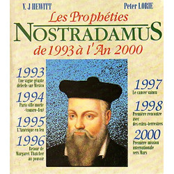 Les propheties de Nostradamus de 1993 a l'an 2000