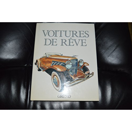 Voitures de rêve Voitures de rêve