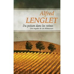 Du poison dans les veines - Une enquète de Léa Ribaucourt