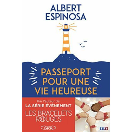 Passeport pour une vie heureuse Passeport pour une vie heureuse