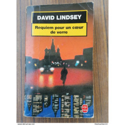 David Lindsey - Requiem pour un coeur de verre (texte intégral) /...