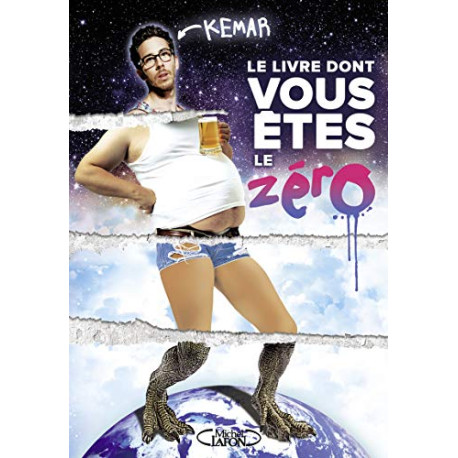 Le livre dont vous êtes le zéro Le livre dont vous êtes le zéro