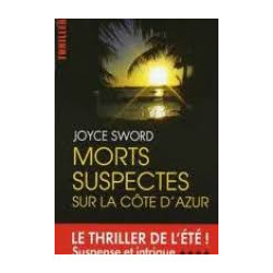 MORTS SUSPECTES SUR LA COTE D'AZUR