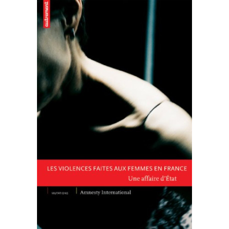Les violences faites aux femmes en France : Une affaire d'Etat Les violences faites aux femmes en France : Une affaire d'Etat