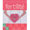 60 Conseils fertilité