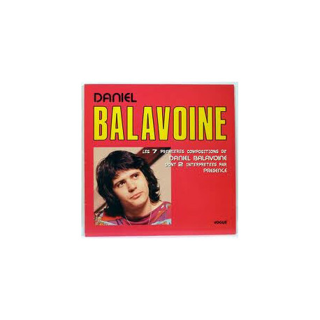 Les 7 Premières Compositions De Daniel Balavoine