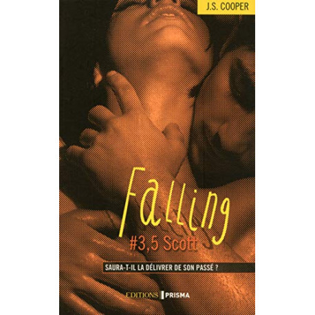 Falling - tome 3 5 Scott (03) Falling - tome 3 5 Scott (03)