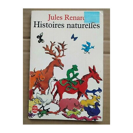 Jules Renard Histoires Naturelles Jules Renard Histoires Naturelles