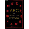 ABC de l'astrologie chinoise