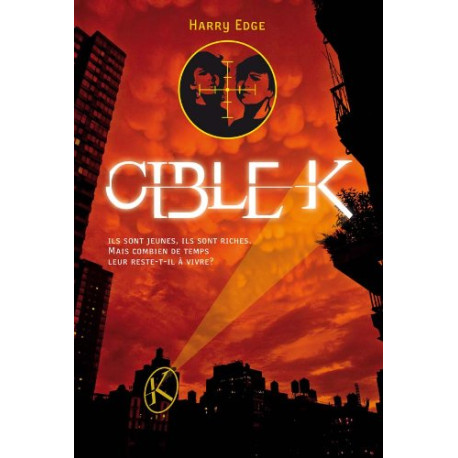 Cible K - Tome 1 - L'accident Cible K - Tome 1 - L'accident