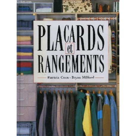 Placardes et rangements Placardes et rangements
