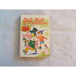 Oui-Oui et monsieur Grosminou