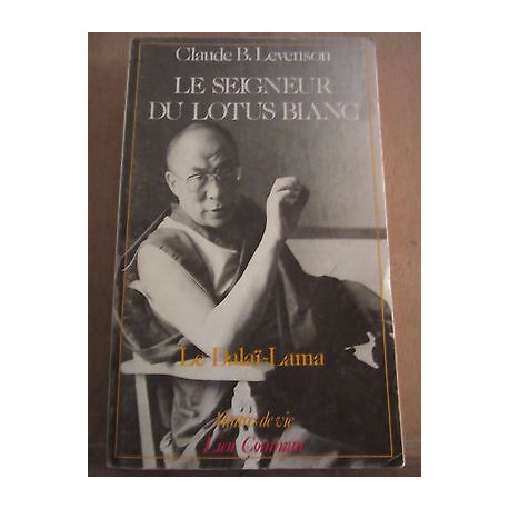 Claude levenson Le Seigneur du Lotus blanc Le lieu commun