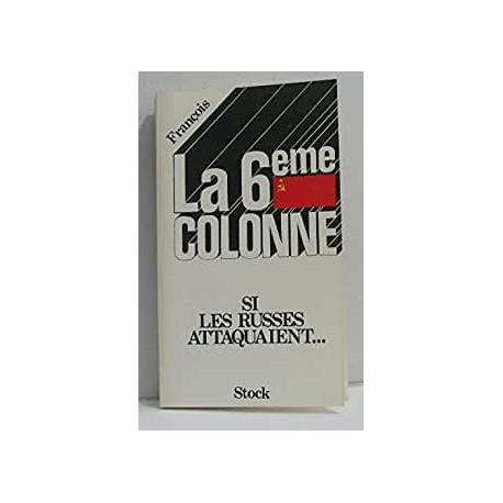 La Sixieme Colonne La Sixieme Colonne