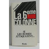 La Sixieme Colonne