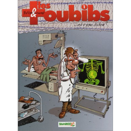 Les Toubibs tome 1 : C'est grave docteur Les Toubibs tome 1 : C'est grave docteur