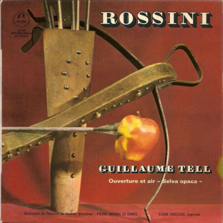 Guillaume Tell: Ouverture Et Air "Selva Opaca" Guillaume Tell: Ouverture Et Air "Selva Opaca"