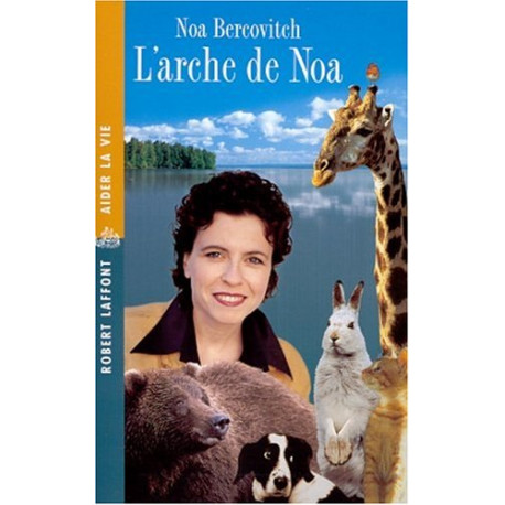 L'arche de Noa L'arche de Noa