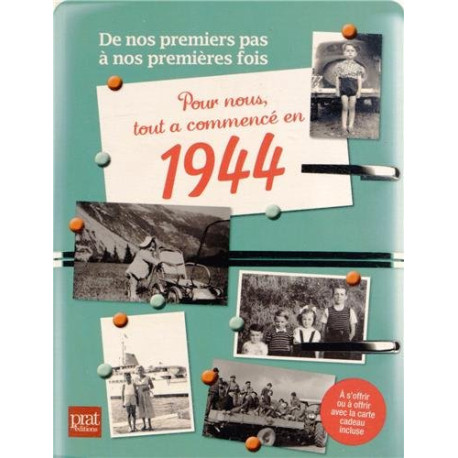 Pour nous tout a commencé en 1944 Pour nous tout a commencé en 1944