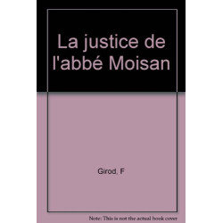La justice de l'abbé Moisan